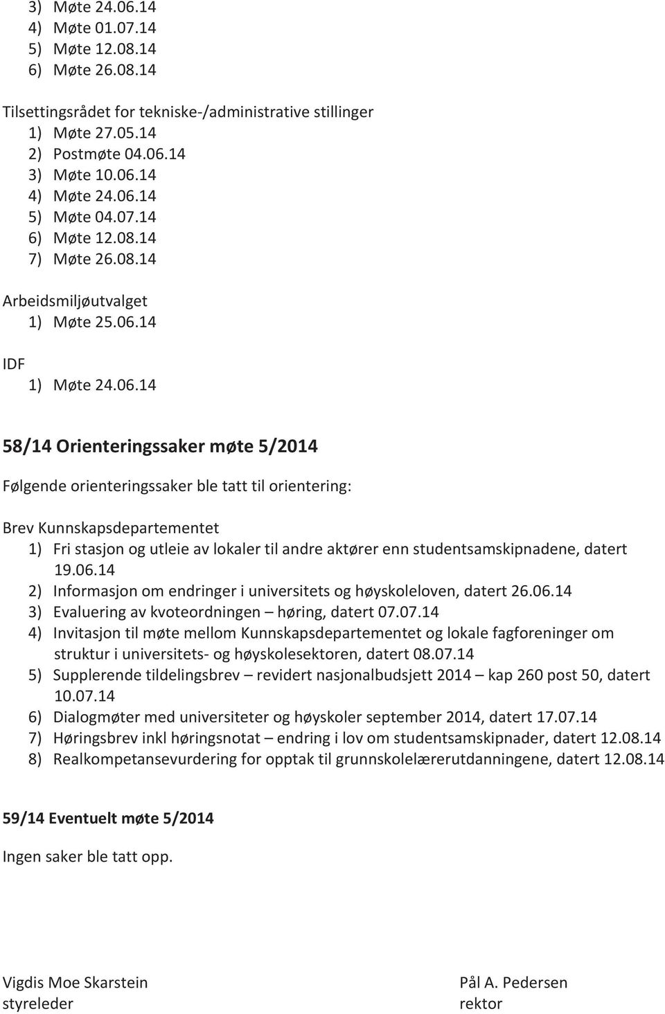 14 IDF 1) Møte 24.06.