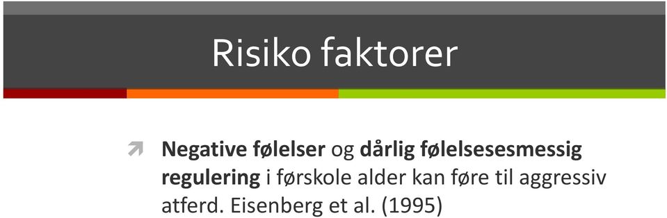 regulering i førskole alder kan