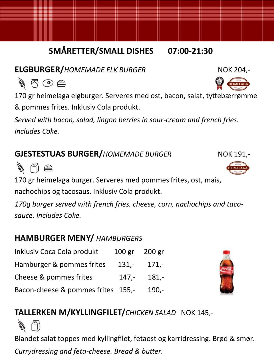 Serveres med pommes frites, ost, mais, nachochips og tacosaus. Inklusiv Cola produkt. 170g burger served with french fries, cheese, corn, nachochips and tacosauce. Includes Coke.