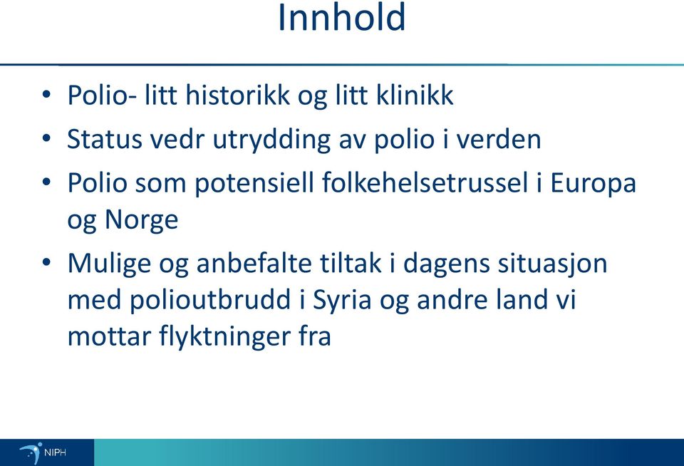 folkehelsetrussel i Europa og Norge Mulige og anbefalte tiltak