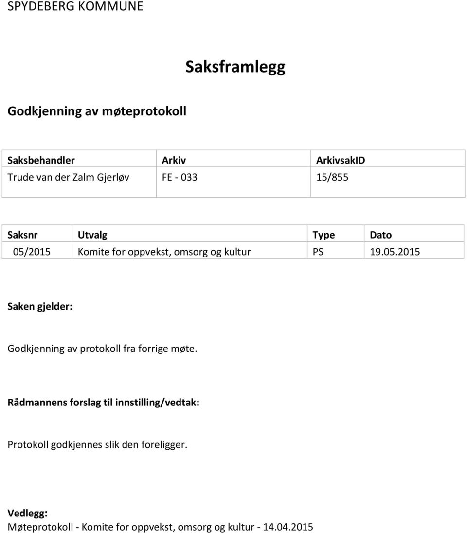 2015 Komite for oppvekst, omsorg og kultur PS 19.05.