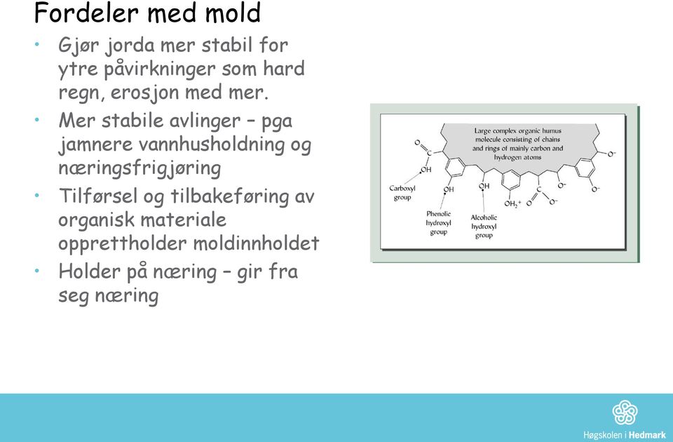 Mer stabile avlinger pga jamnere vannhusholdning og