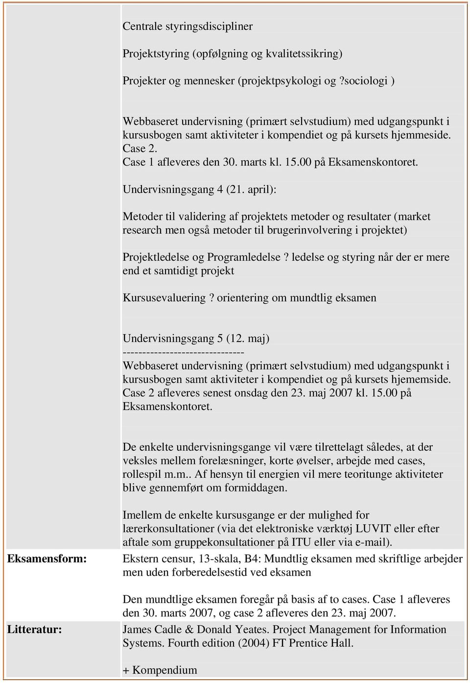 00 på Eksamenskontoret. Undervisningsgang 4 (21.