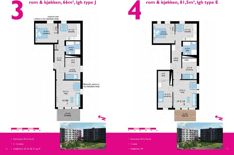 G, Hus B 2. - 6. etasje Hovinveien 43 G, Hus B 1.