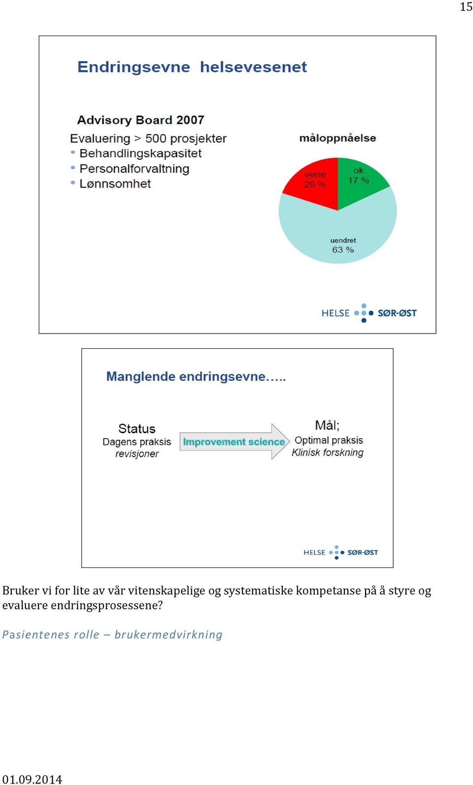 kompetanse på å styre og evaluere