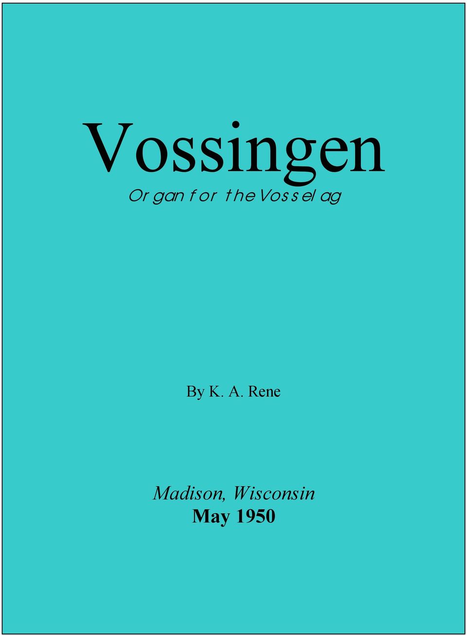 Vosselag By K. A.