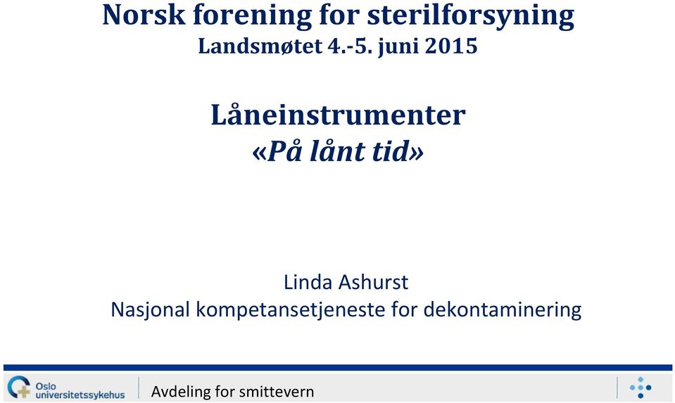 juni 2015 Låneinstrumenter «På lånt tid»