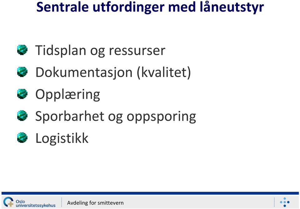 (kvalitet) Opplæring Sporbarhet og