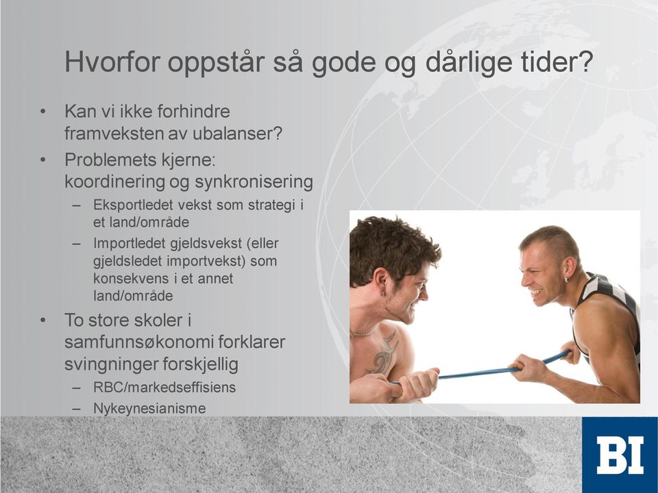 land/område Importledet gjeldsvekst (eller gjeldsledet importvekst) som konsekvens i et annet