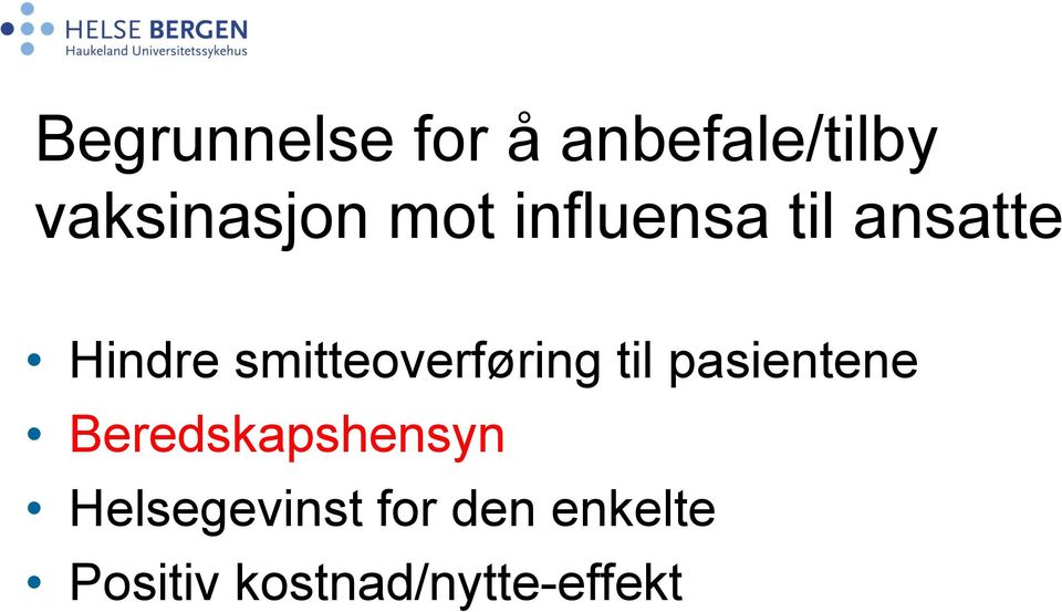 smitteoverføring til pasientene