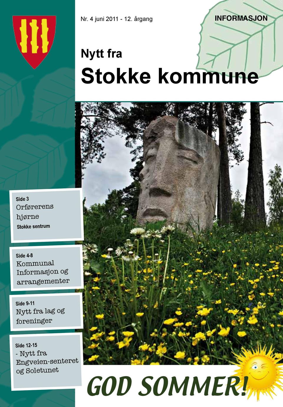 hjørne Stokke sentrum Side 4-8 Kommunal Informasjon og