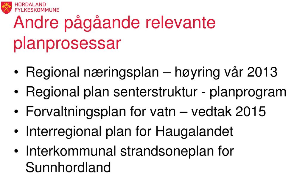 Forvaltningsplan for vatn vedtak 2015 Interregional plan