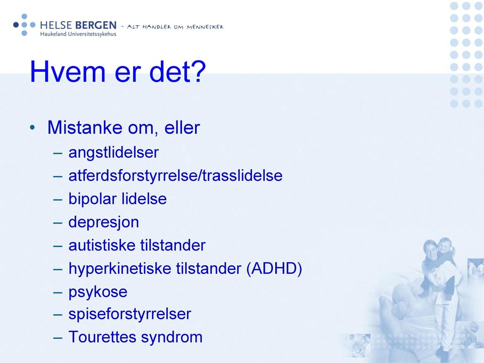 atferdsforstyrrelse/trasslidelse bipolar lidelse