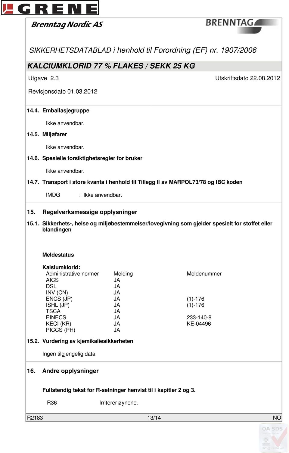 . Regelverksmessige opplysninger 15