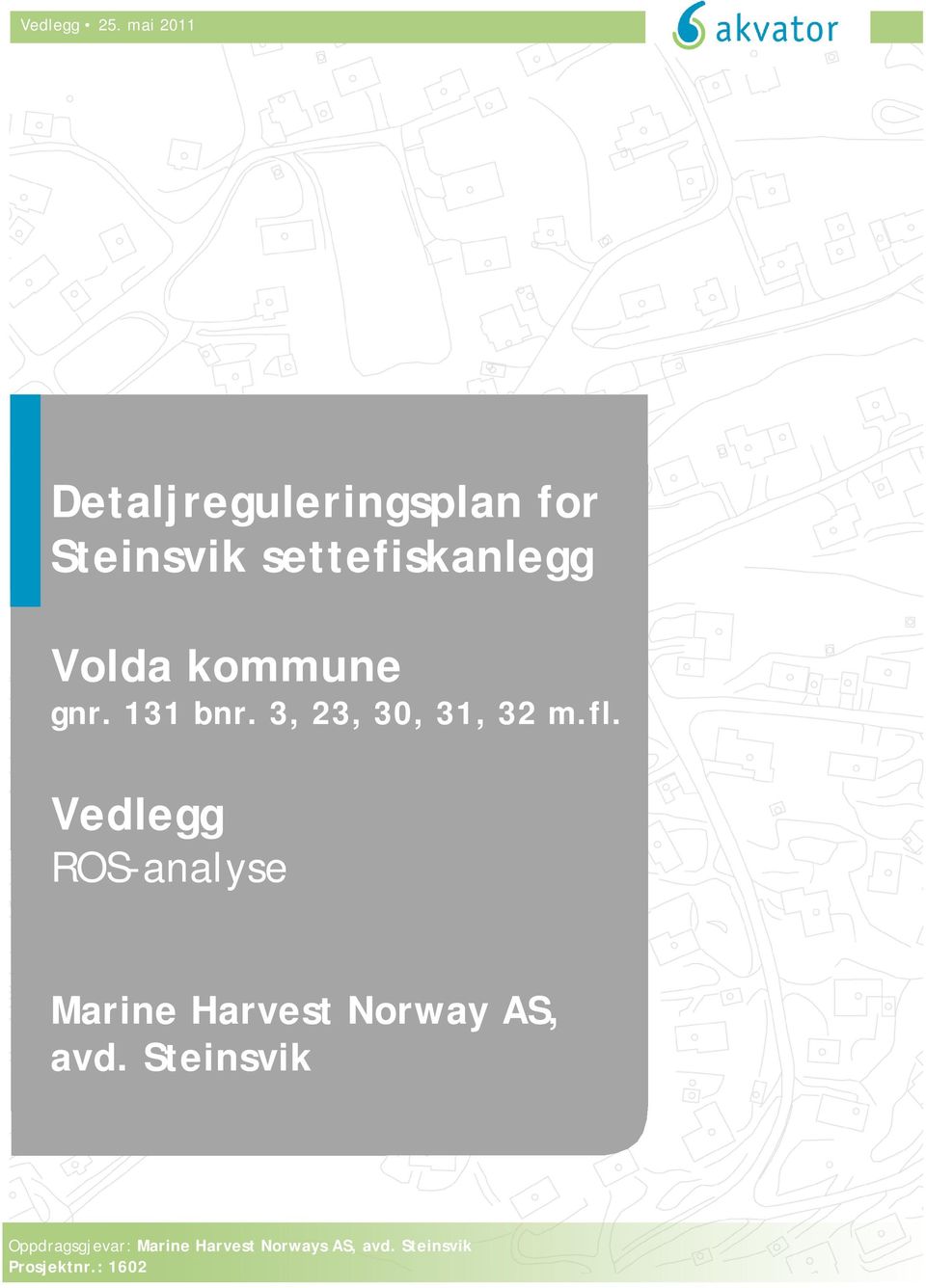 Volda kommune gnr. 131 bnr. 3, 23, 30, 31, 32 m.fl.