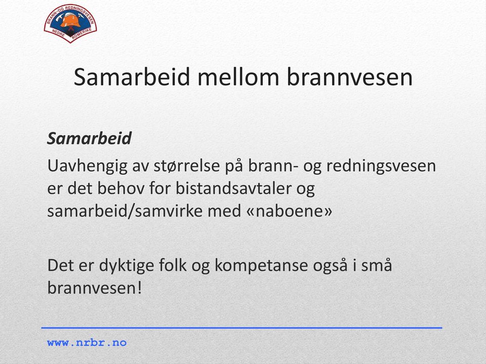 bistandsavtaler og samarbeid/samvirke med «naboene»