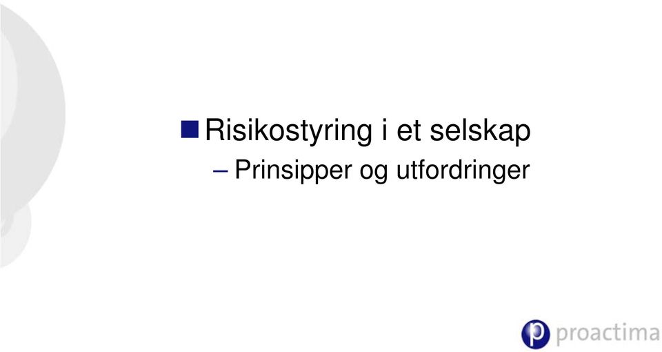 Prinsipper og