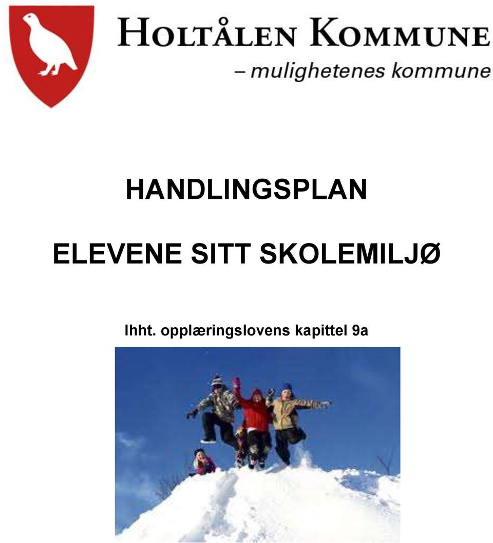 SKOLEMILJØ Ihht.