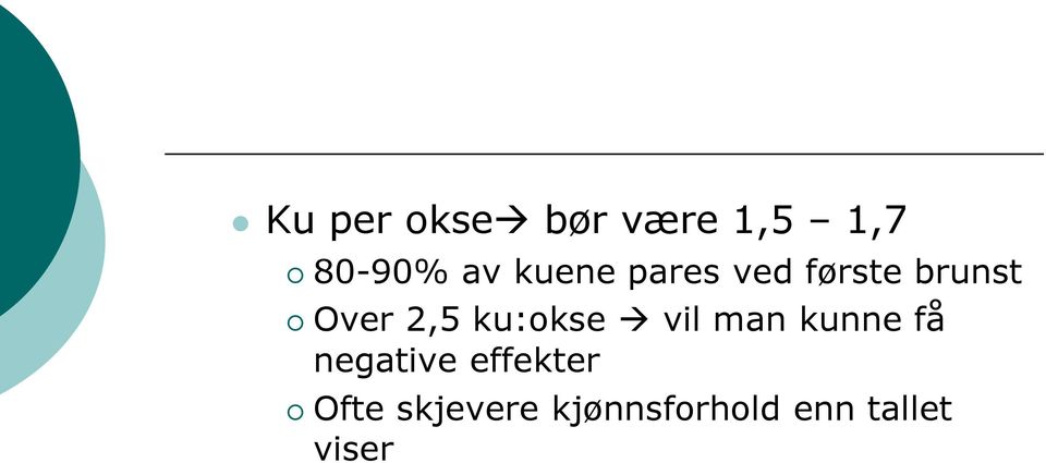 ku:okse vil man kunne få negative