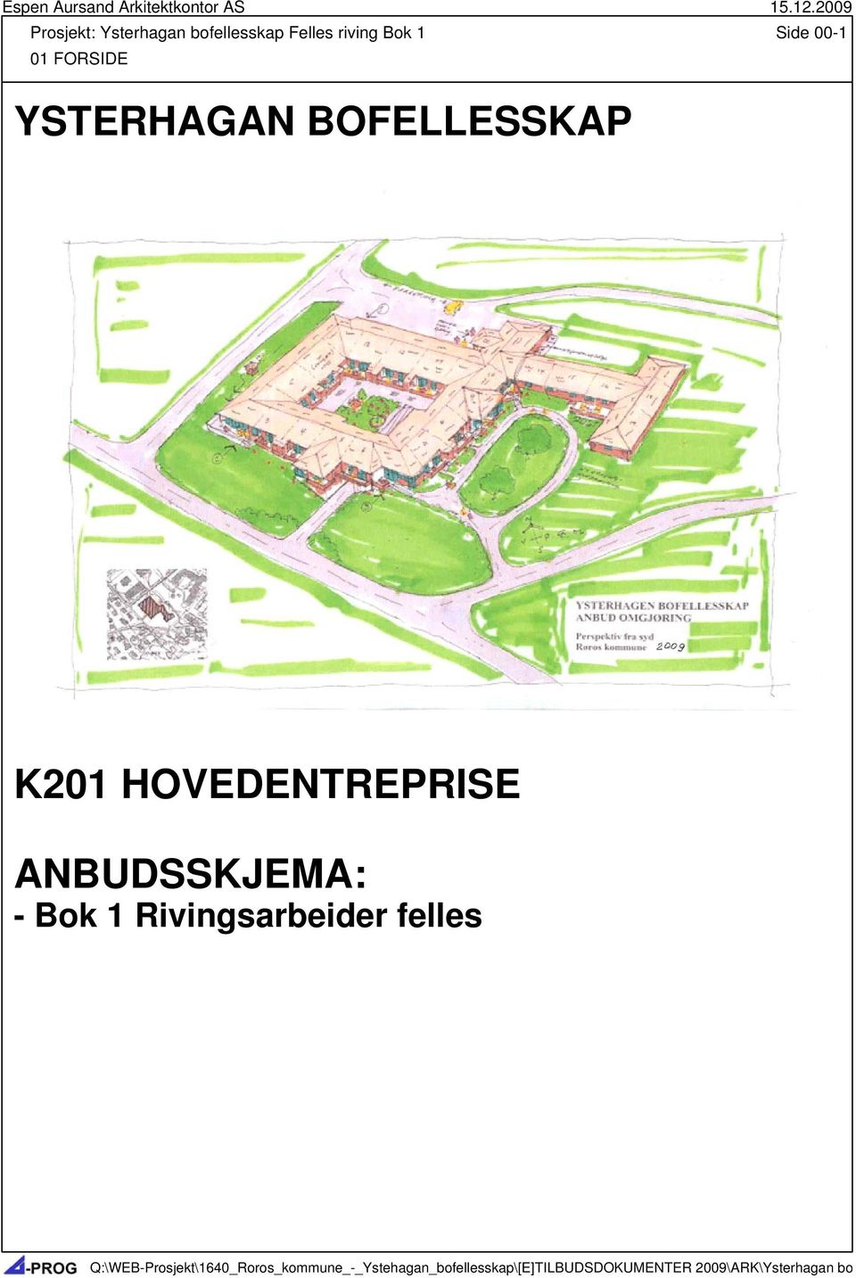 YSTERHAGAN BOFELLESSKAP K201