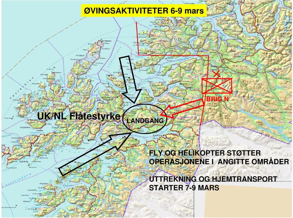 OPERASJONENE I ANGITTE OMRÅDER