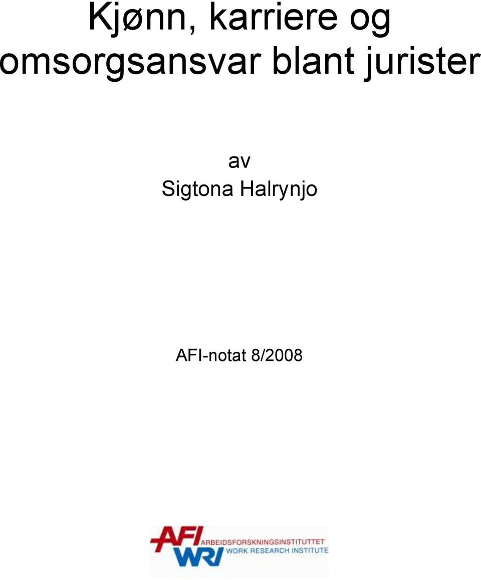 jurister av Sigtona