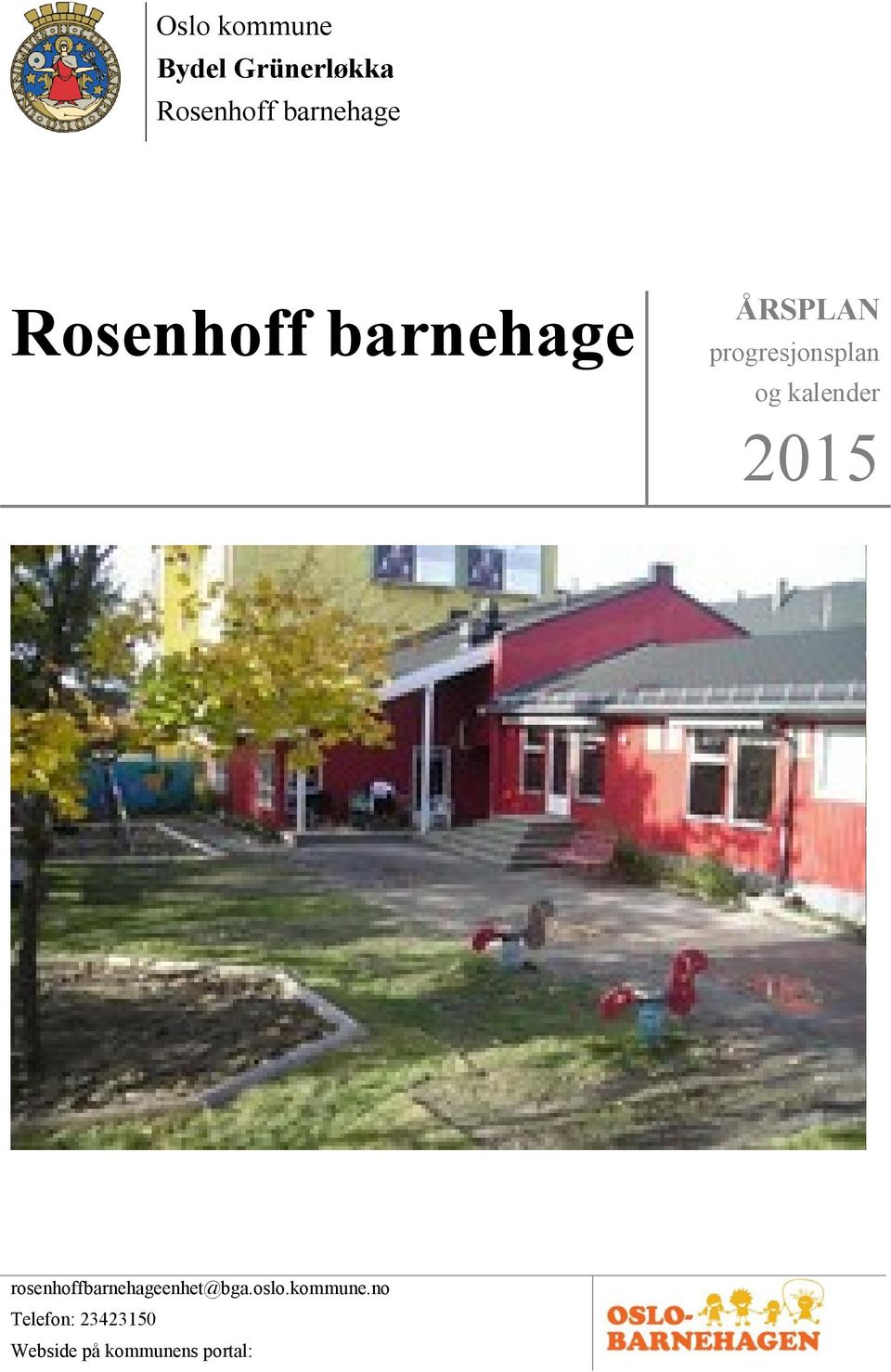 kalender 2015 rosenhoffbarnehageenhet@bga.oslo.