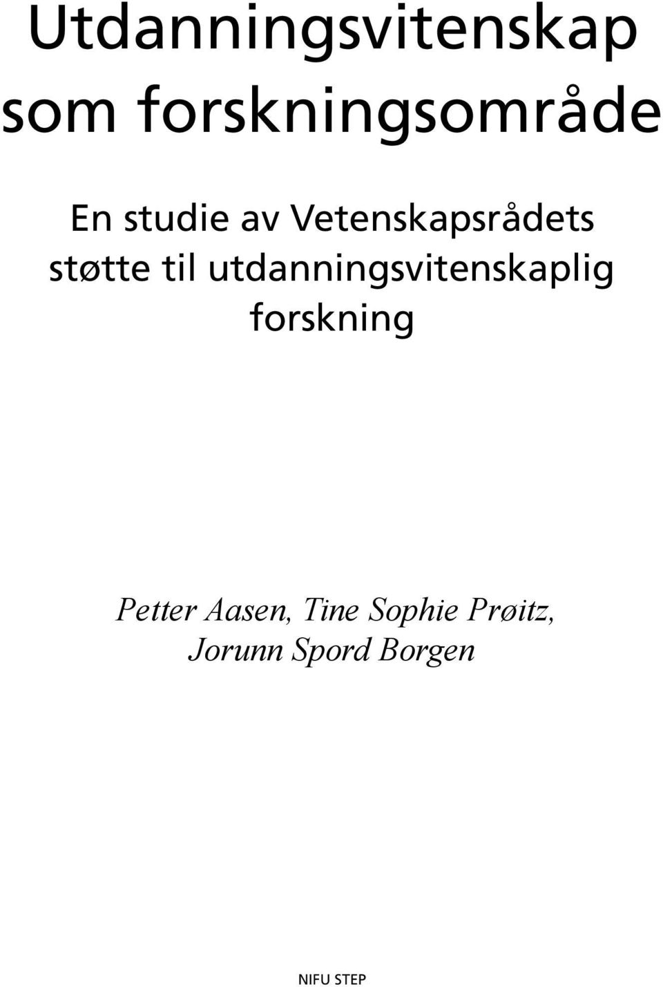 utdanningsvitenskaplig forskning Petter