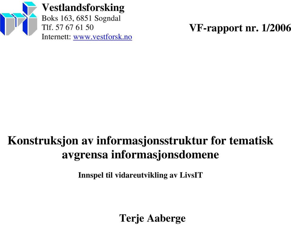 1/2006 Konstruksjon av informasjonsstruktur for tematisk