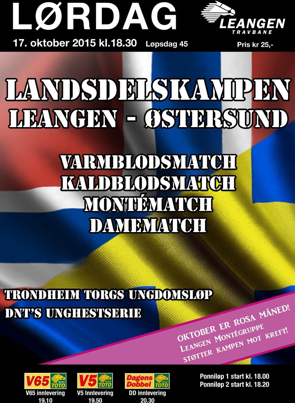 Montématch Damematch Trondheim Torgs Ungdomsløp Dnt s unghestserie OKTOBER ER ROSA MÅNED!