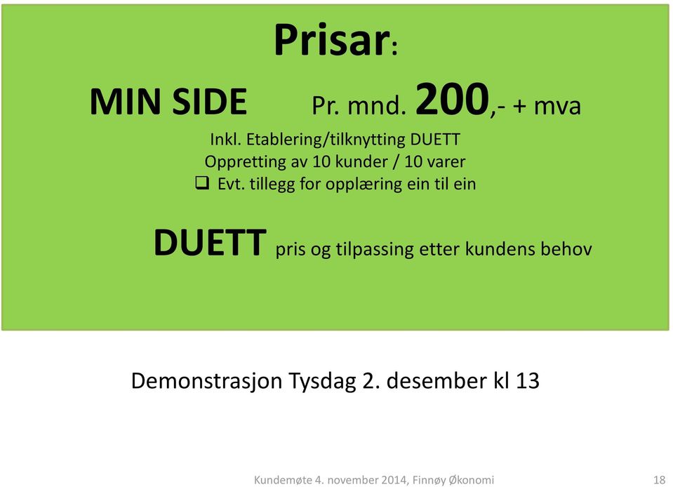 tillegg for opplæring ein til ein DUETT pris og tilpassing etter