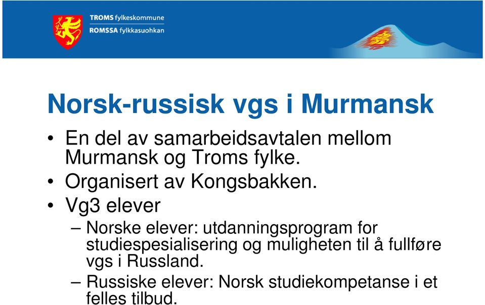 Vg3 elever Norske elever: utdanningsprogram for studiespesialisering og