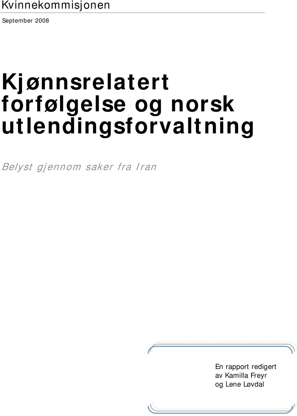 utlendingsforvaltning Belyst gjennom saker