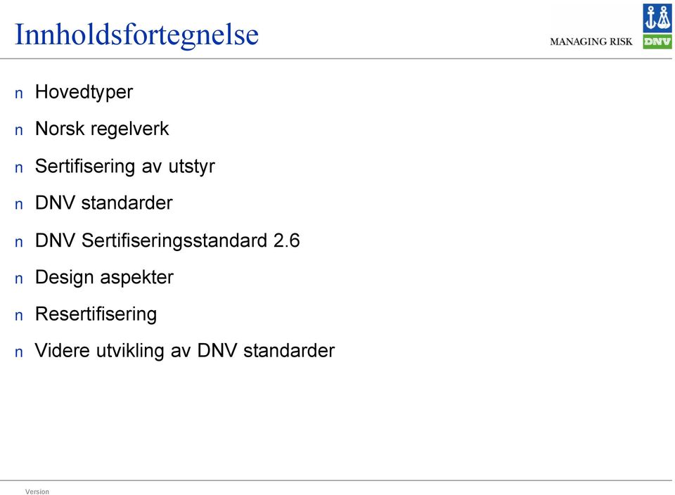 standarder DNV Sertifiseringsstandard 2.
