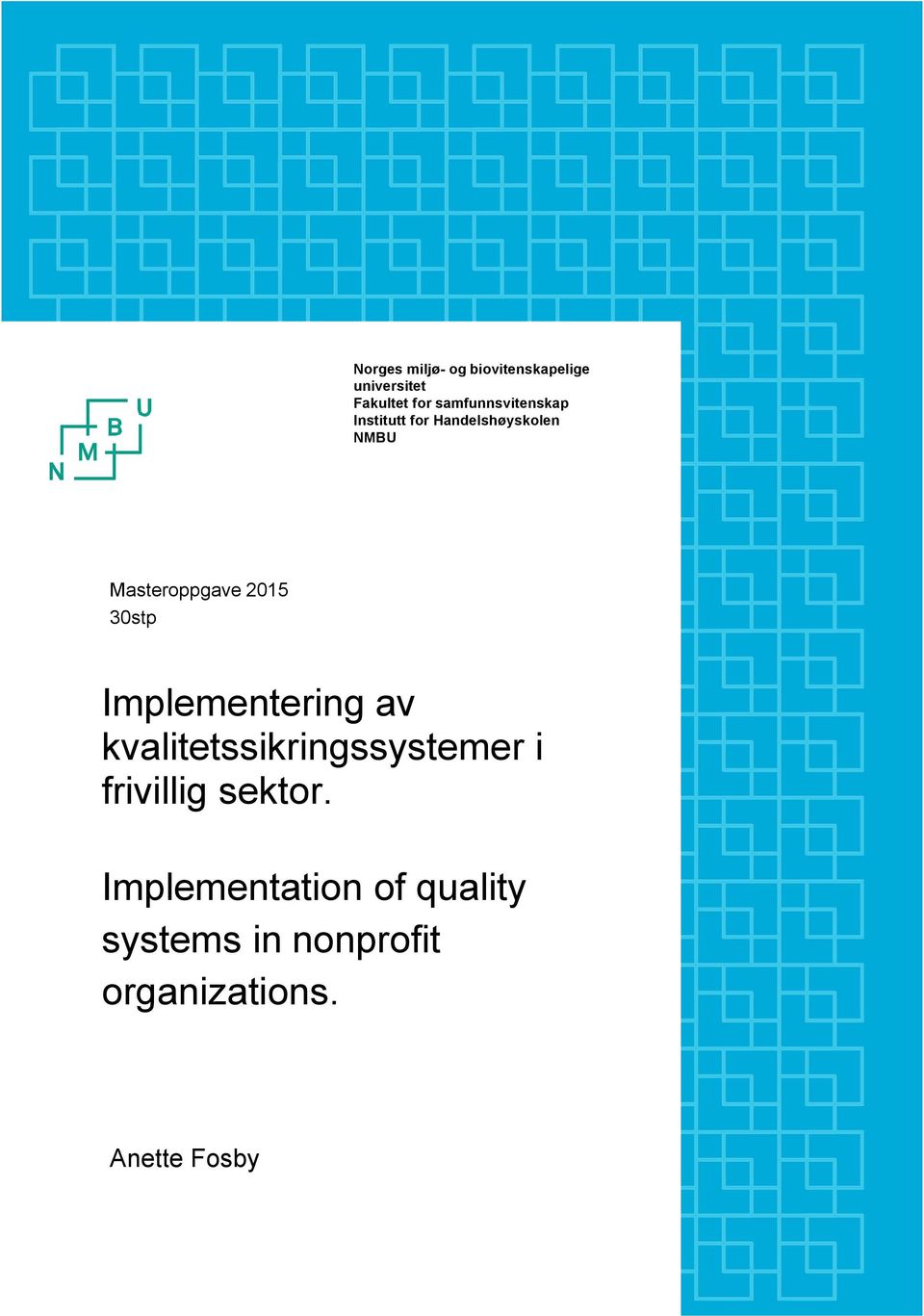 2015 30stp Implementering av kvalitetssikringssystemer i frivillig