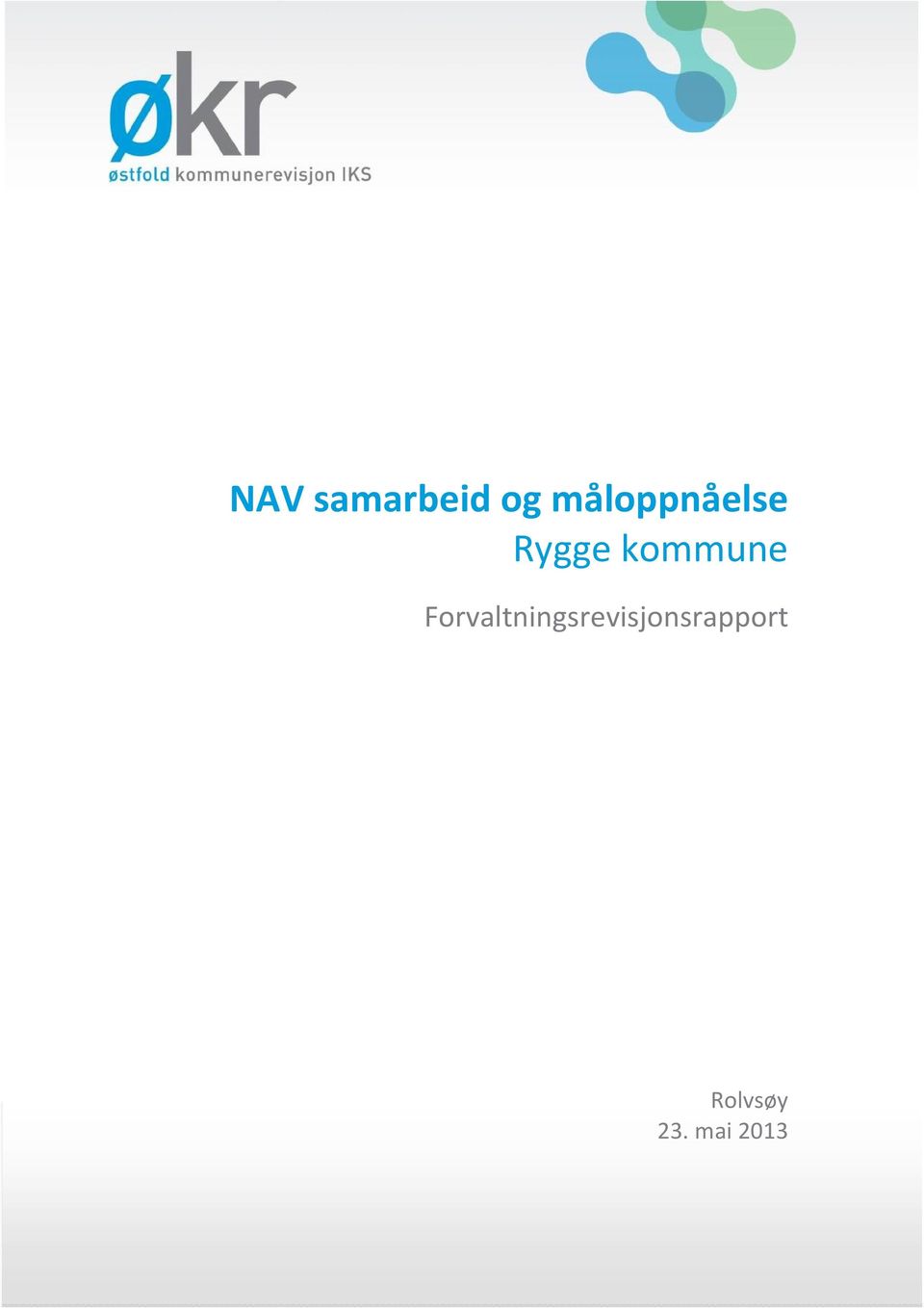 Forvaltningsrevisjonsrapport