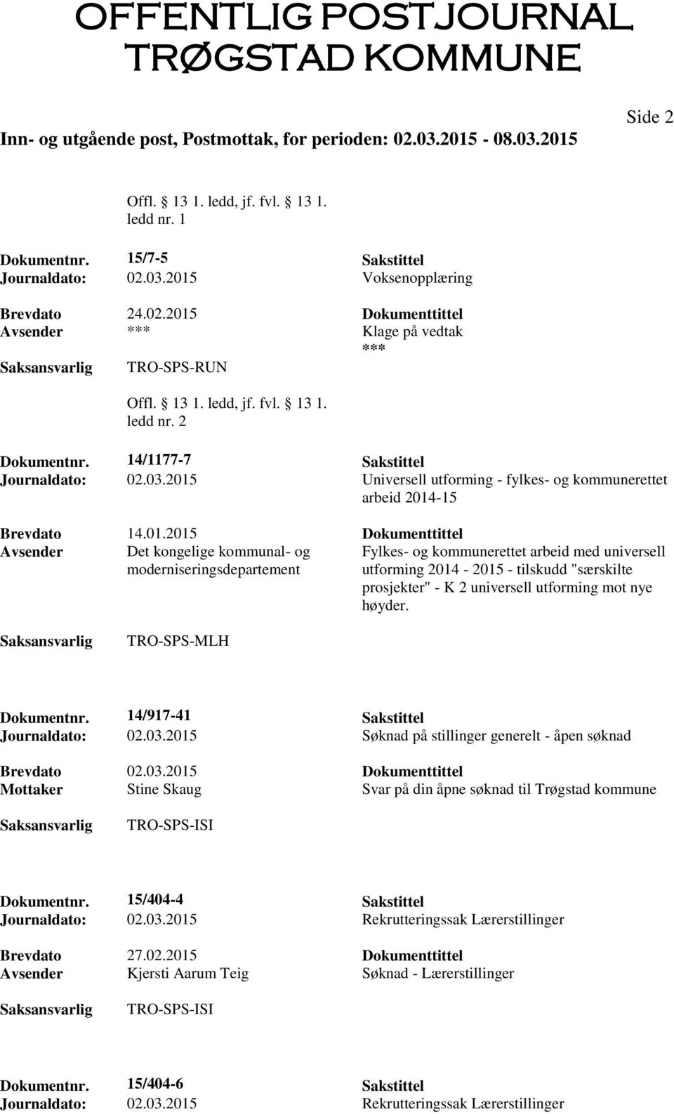 Universell utforming - fylkes- og kommunerettet arbeid 2014