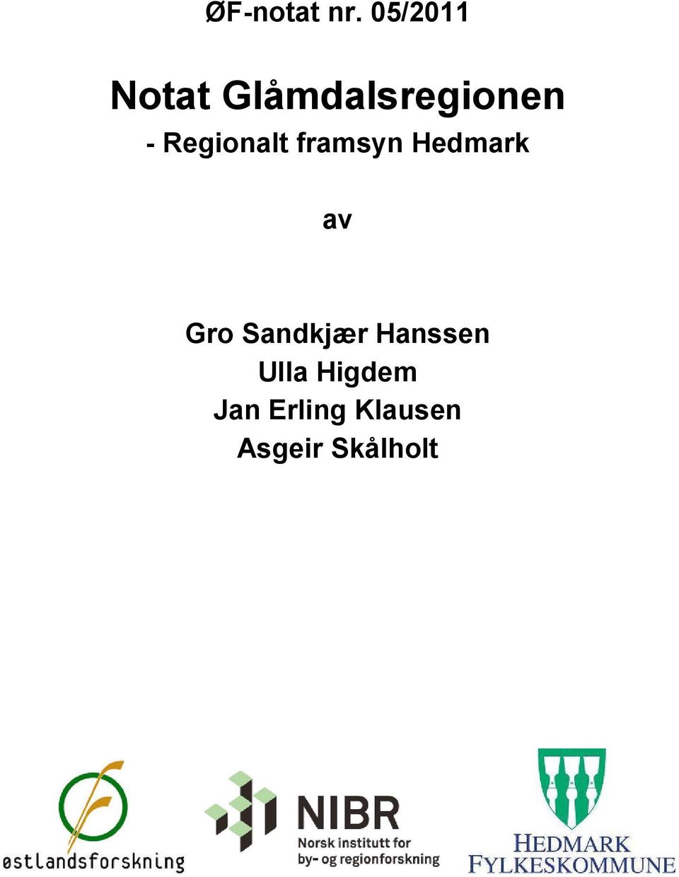 Regionalt framsyn Hedmark av Gro