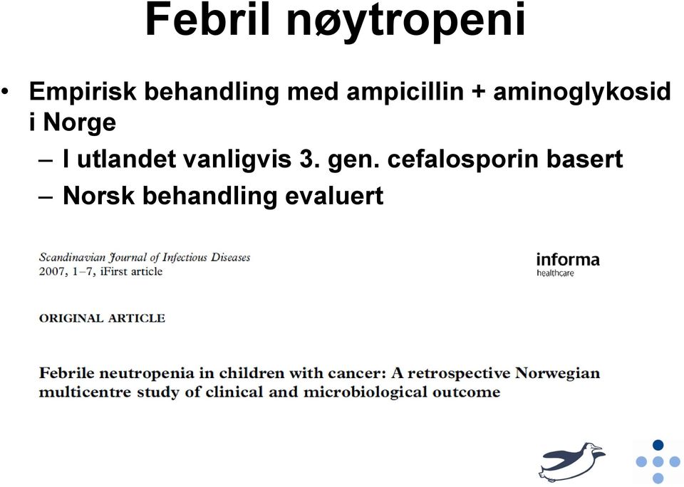 Norge I utlandet vanligvis 3. gen.