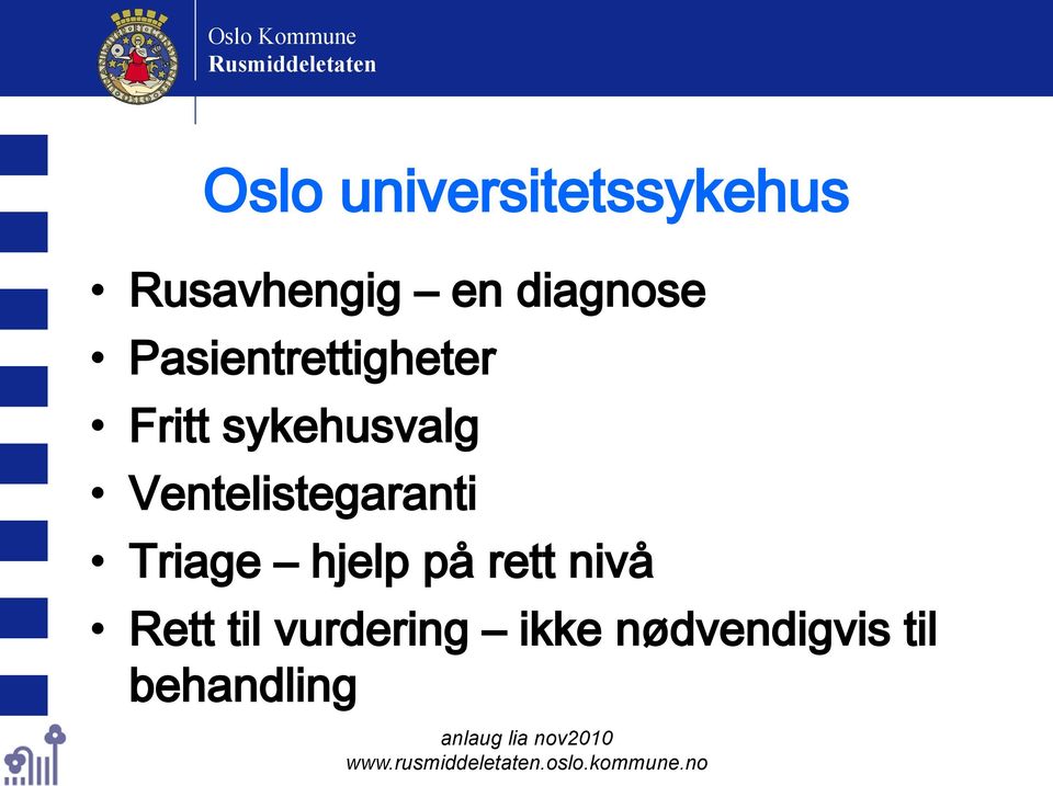 sykehusvalg Ventelistegaranti Triage hjelp på