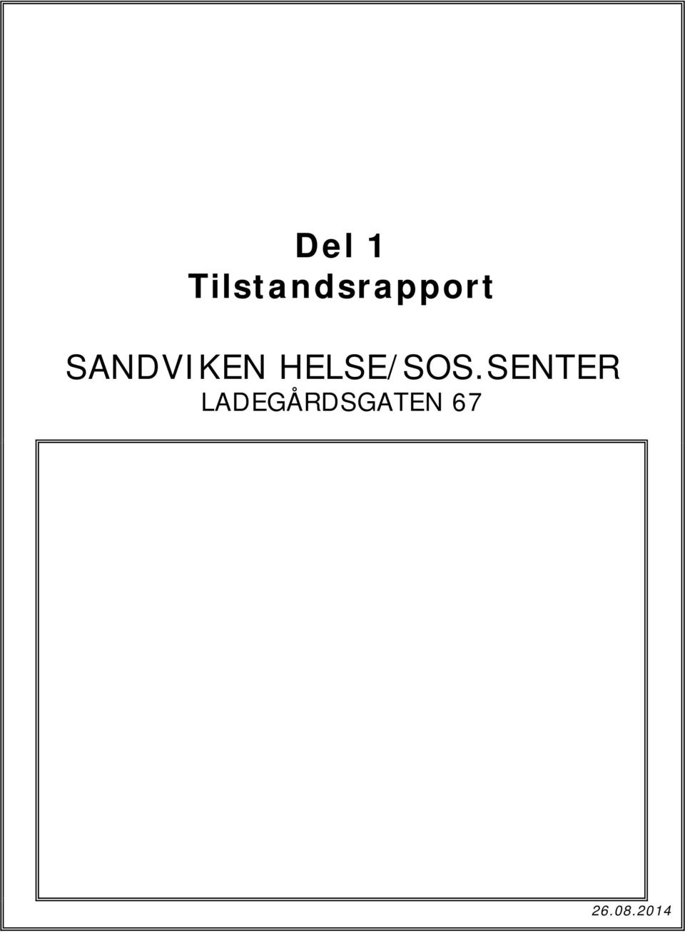 SANDVIKEN HELSE/SOS.