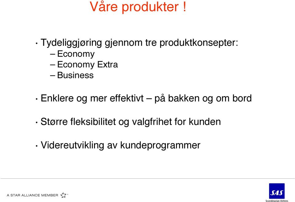 Economy Extra Business Enklere og mer effektivt på