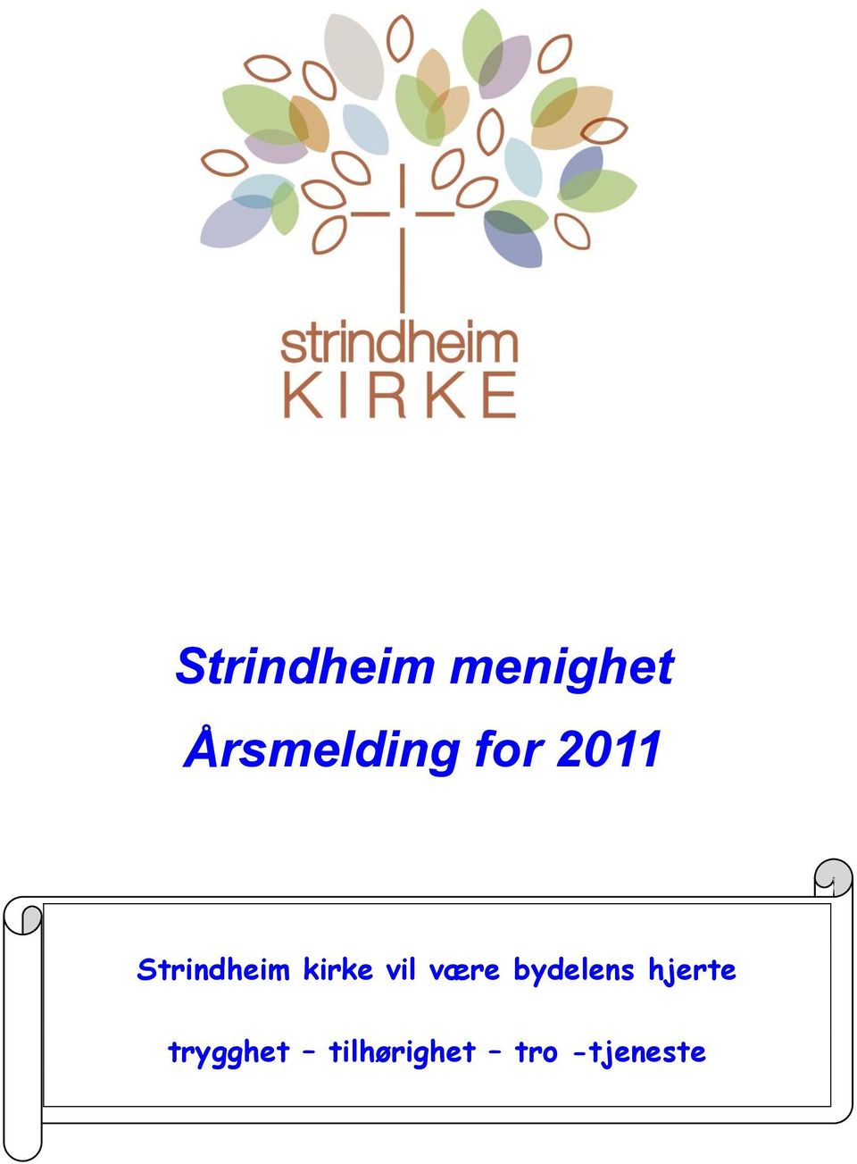 Strindheim kirke vil være