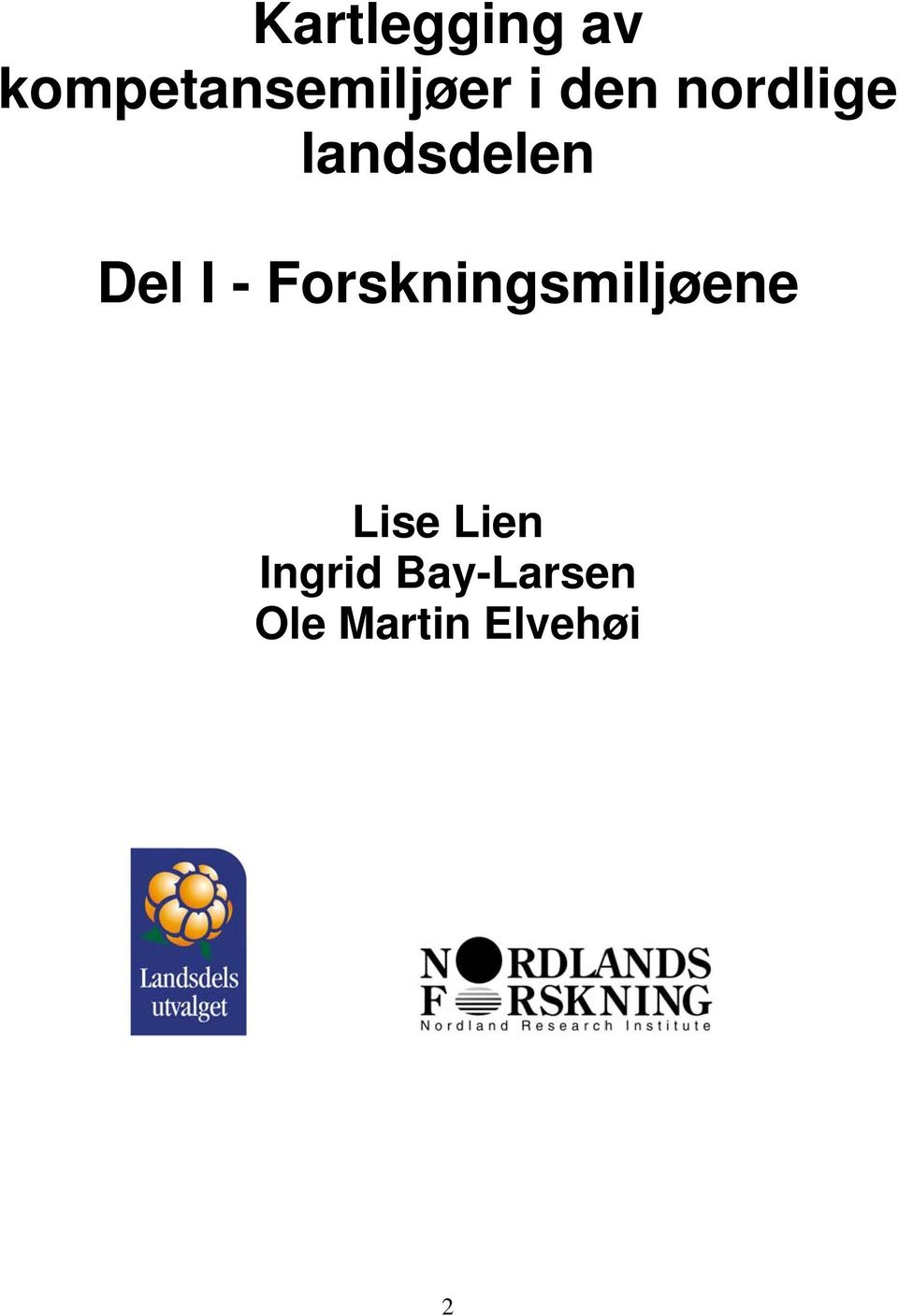 Forskningsmiljøene Lise Lien