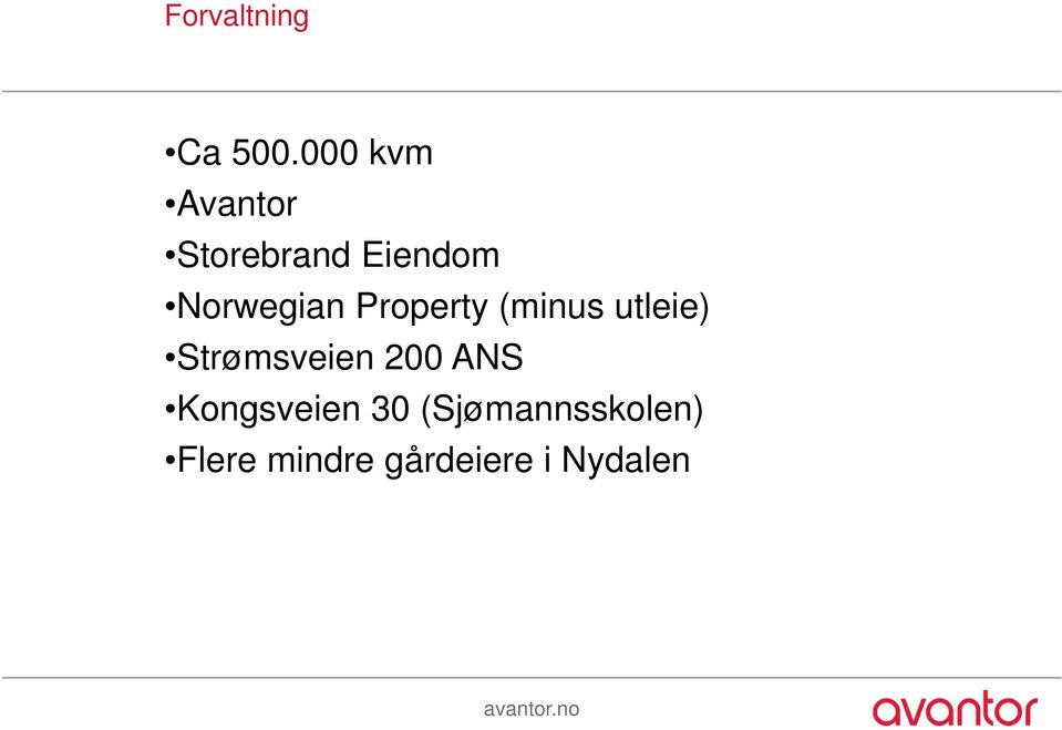 Norwegian Property (minus utleie)