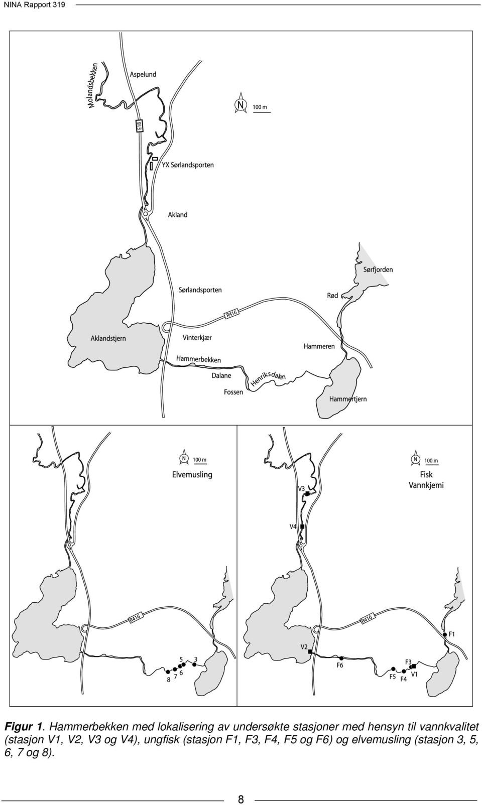 stasjoner med hensyn til vannkvalitet (stasjon V1,