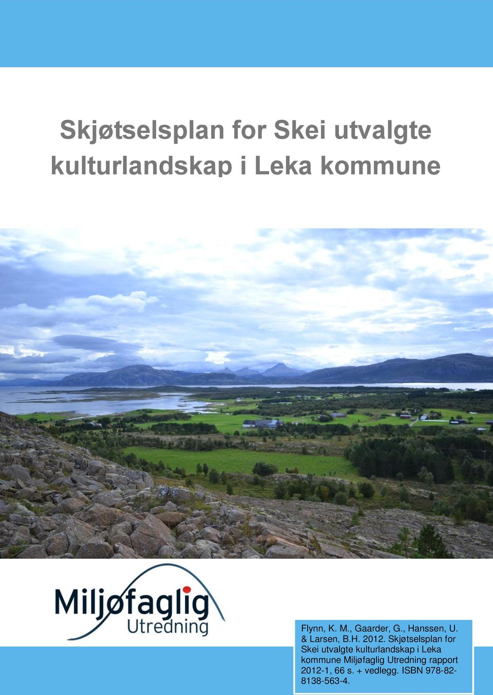 Skjøtselsplan for Skei utvalgte kulturlandskap i Leka kommune