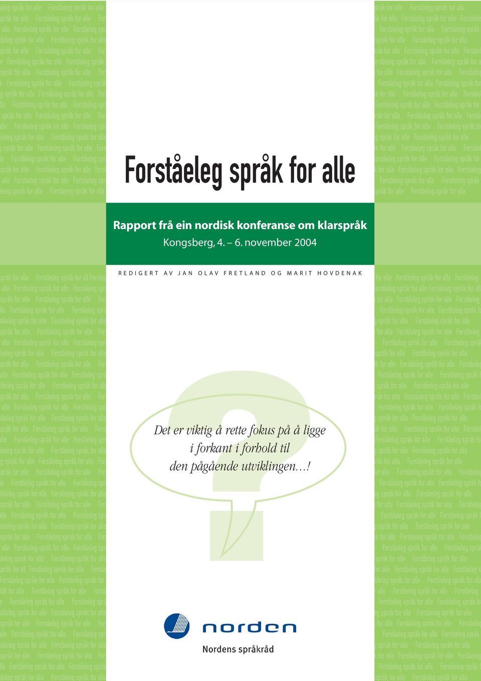 alle Forståele alle Forståeleg språk for alle Forståeleg språk for alle Forståeleg språk for alle Forståeleg språk for alle Forståeleg språk for alle Forståeleg språk for alle Forståeleg språk for