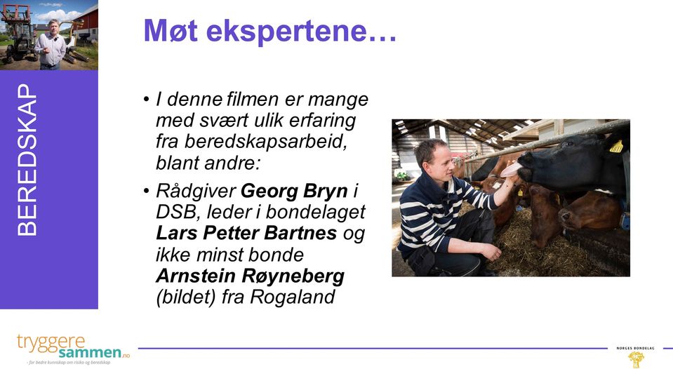 Georg Bryn i DSB, leder i bondelaget Lars Petter