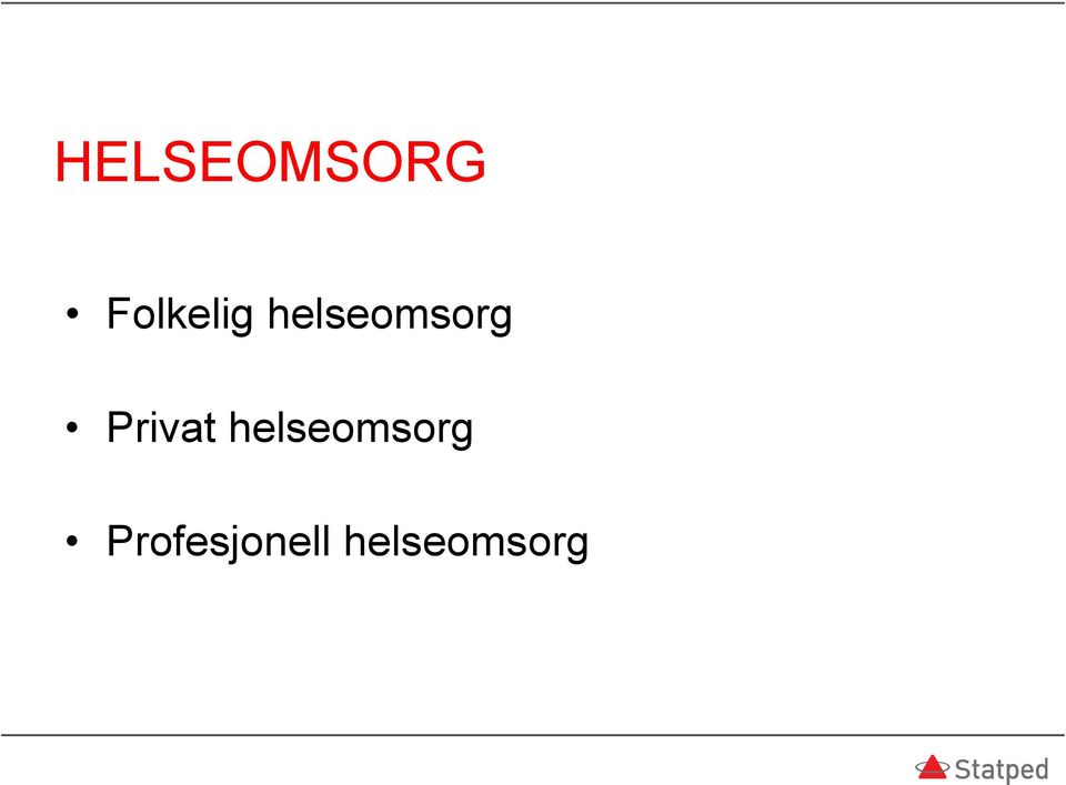 helseomsorg Privat